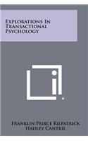 Explorations in Transactional Psychology
