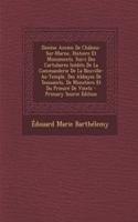 Diocese Ancien de Chalons-Sur-Marne, Histoire Et Monuments. Suivi Des Cartulaires Inedits de La Commanderie de La Neuville-Au-Temple, Des Abbayes de Toussaints, de Monstiers Et Du Prieure de Vinetz