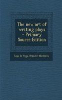 The New Art of Writing Plays