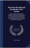 The Clan-Na-Gael and the Murder of Dr. Cronin