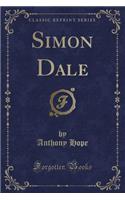 Simon Dale (Classic Reprint)