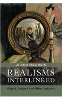 Realisms Interlinked