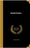 Rostof Pearls ..