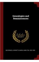 Genealogies and Reminiscences