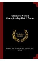 Checkers; World's Championship Match Games