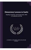 Elementary Lessons in Gaelic