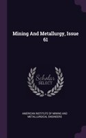 Mining And Metallurgy, Issue 61