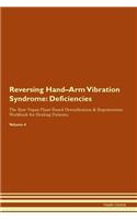 Reversing Hand-Arm Vibration Syndrome