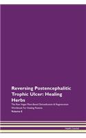 Reversing Postencephalitic Trophic Ulcer