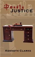 Deadly Justice