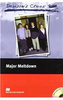 Macmillan Readers Dawson's Creek 3 Major Meltdown Elementary Pack