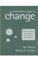 Teacher′s Guide to Change