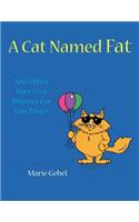 Cat Named Fat