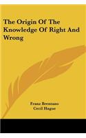 Origin Of The Knowledge Of Right And Wrong