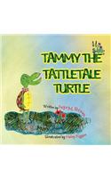 Tammy the Tattletale Turtle