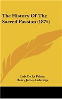 The History of the Sacred Passion (1875)