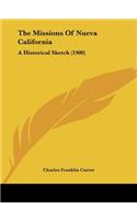 The Missions Of Nueva California