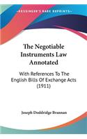 Negotiable Instruments Law Annotated