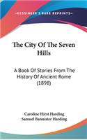 City Of The Seven Hills