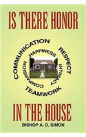 Is There Honor in the House