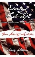 Essays from a Fed-Up Middle Aged, Middle Class American: (English)