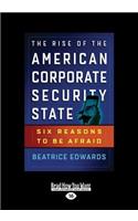 The Rise of the American Corporate Security State