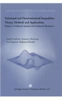 Variational and Hemivariational Inequalities Theory, Methods and Applications