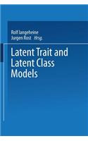 Latent Trait and Latent Class Models