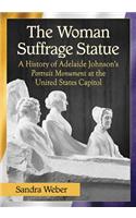 Woman Suffrage Statue