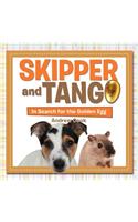 Skipper and Tango