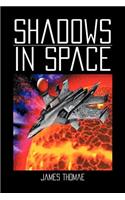 Shadows in Space
