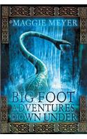 Big Foot Adventures Down Under: Book One in the Series 'Spirits Alive'(Spirits Alive)