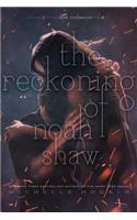 Reckoning of Noah Shaw