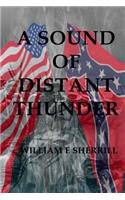A Sound of Distant Thunder: (English)