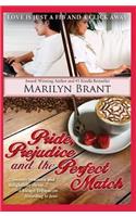 Pride, Prejudice and the Perfect Match