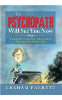 The Psychopath Will See You Now