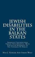 Jewish Disabilities In The Balkan States