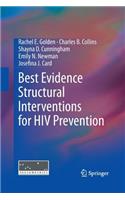 Best Evidence Structural Interventions for HIV Prevention