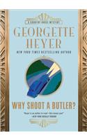 Why Shoot a Butler?