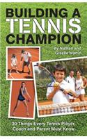 Building A Tennis Champion