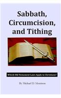 Sabbath, Circumcision, and Tithing