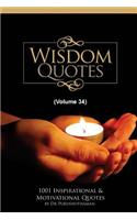 Wisdom Quotes (Volume 34)