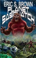 Planet Sasquatch