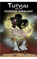 Tutvuu and the Missing Farmland: (Tutvuu)
