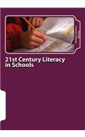 21st Century Literacy in Schools