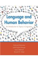 Language and Human Behavior: An Introduction to Topics in Linguistics