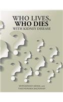 Who Lives, Who Dies with Kidney Disease