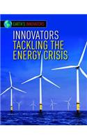 Innovators Tackling the Energy Crisis