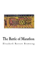 The Battle of Marathon: A Poem Written in Early Youth