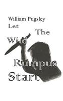 Let the Wild Rumpus Start
